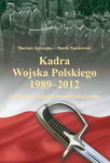 (pdf) Kadra Wojska Polskiego 1989-2012 Studium socjologiczno-politologiczne