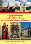 (pdf) Najpopularniejszy szlak pielgrzymkowy po sanktuariach Warmii i mazur