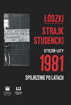 (pdf) Łódzki strajk studencki – styczeń–luty 1981 Spojrzenie po latach