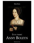 (epub, mobi) Życie i śmierć Anny Boleyn