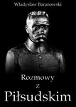 (epub, mobi) Rozmowy z Piłsudskim