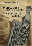 (epub, mobi, pdf) Warszawa - miasto grzechu. Prostytucja w II RP