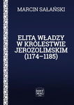 (epub, mobi, pdf) Elita władzy w Królestwie Jerozolimskim (1174–1185)