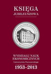 (pdf) Księga jubileuszowa Wydziału Nauk Ekonomicznych UW (1953-2013)