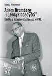 (pdf) Adam Bromberg i "encyklopedyści" Kartka z dziejów inteligencji w PRL