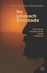 (pdf) Na szlakach Sindbada Koncepcje współczesnej prozy arabskiej