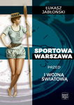 (epub, mobi, pdf) Sportowa Warszawa przed I wojną światową