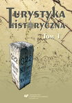 (pdf) Turystyka historyczna T. 1