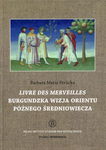 (pdf) Livre des merveilles Burgundzka wizja Orientu późnego średniowiecza