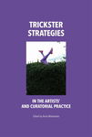 (pdf) Trickster Strategies in the Artists’ and Curatorial Practice