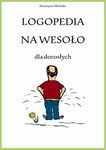 (epub, mobi) Logopedia na wesoło dla dorosłych