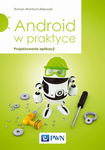 (epub, mobi) Android w praktyce. Projektowanie aplikacji