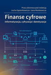 (pdf) Finanse cyfrowe. Informatyzacja, cyfryzacja i danetyzacja