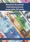 (pdf) Wyzwania dla polityki makroekonomicznej na początku XXI wieku