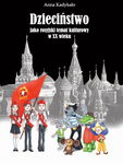 (pdf) Dzieciństwo jako rosyjski temat kulturowy w XX wieku