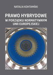 (pdf) Prawo hybrydowe w porządku normatywnym Unii Europejskiej