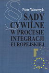 (pdf) Sądy cywilne w procesie integracji europejskiej