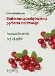 (pdf) Skuteczne sposoby leczenia pęcherza moczowego domowe leczenie bez lekarstw