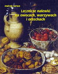 (epub, mobi) Lecznicze nalewki na owocach warzywach i orzechach