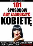 (epub, mobi, pdf) 101 Sposobów, Aby Zaskoczyć Kobietę