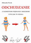 (epub, mobi, pdf) Odchudzanie z elementami fizjologii i biochemii