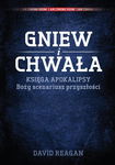 (epub, mobi) Gniew i Chwała Księga Apokalipsy boży scenariusz przyszłości