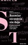 (epub, mobi) Rozmiar szczęścia nie daje O zaburzeniach odżywiania i nie tylko