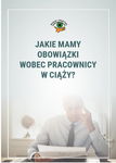 (pdf) Jakie mamy obowiązki wobec pracownicy w ciąży?