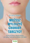 (epub, mobi, pdf) Możesz wyleczyć choroby tarczycy