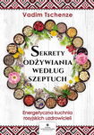 (epub, mobi, pdf) Sekrety odżywiania według szeptuch