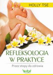 (epub, mobi, pdf) Refleksologia w praktyce