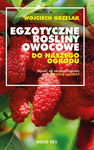 (epub, mobi) Egzotyczne rośliny owocowe do naszego ogrodu