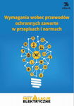 (pdf) Wymagania wobec przewodów ochronnych zawarte w przepisach i normach (e