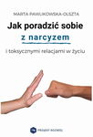 (epub, mobi, pdf) Jak poradzić sobie z narcyzem i toksycznymi relacjami