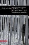 (pdf) Procesy i akty komunikacyjne Koncepcje klasyczne i współczesne