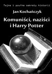 (epub, mobi, pdf) Komuniści, naziści i Harry Potter