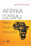 (epub, mobi) Afryka dzisiaj Piękna biedna różnorodna