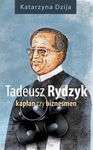 (epub, mobi) Tadeusz Rydzyk Kapłan czy biznesmen