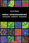 (pdf) Media i dziennikarstwo Aksjologia - warsztat - tożsamość