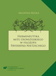 (pdf) Hermeneutyka mitu dionizyjskiego w filozofii Fryderyka Nietzschego