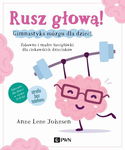 (epub, mobi) Rusz głową! Gimnastyka mózgu dla dzieci