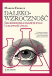 (epub, mobi, pdf) Dalekowzroczność. Jak biochemia ukazuje plan i celowość życia