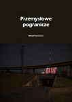 (pdf) Przemysłowe pogranicze