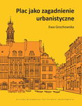 (pdf) Plac jako zagadnienie urbanistyczne