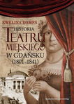 (pdf) Historia teatru miejskiego w Gdańsku (1801-1841)