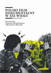 (epub, mobi) Polski film dokumentalny w XXI wieku