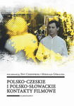 (pdf) Polsko-czeskie i polsko-słowackie kontakty filmowe