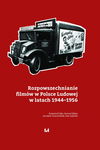 (pdf) Rozpowszechnianie filmów w Polsce Ludowej w latach 1944–1956