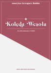 (pdf) Kolęda Wesoła na chór mieszany i żeński - nuty