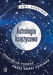 (epub, mobi) Astrologia księżycowa Odkrywcza podróż przez znaki zodiaku